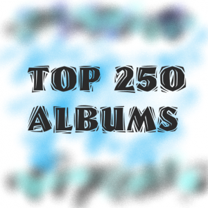 Phil's Top 250 Albums